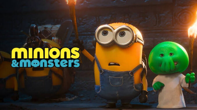 Minions & Monstruos: Un estreno que encuentra una nueva aventura y un foco distinto